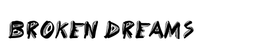 Broken Dreams