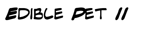 Edible Pet II