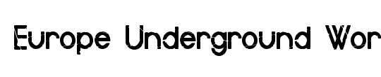 Europe Underground Worn