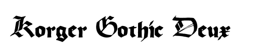 Korger Gothic Deux
