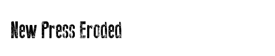 New Press Eroded