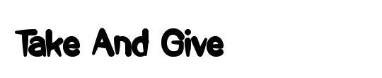 Take And Give