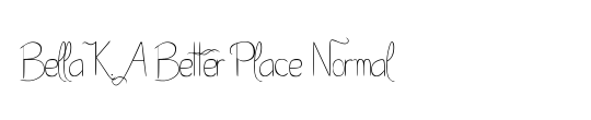 Bella K. A Better Place