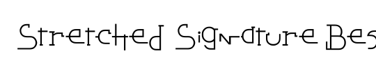 Stretched Signature Best