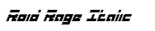 Roid Rage Italic