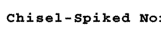 Chisel-Spiked