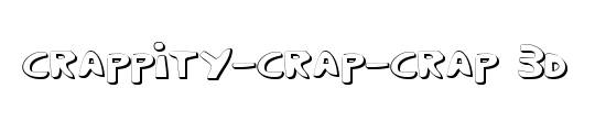Crappity-Crap-Crap 3D