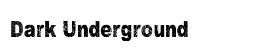 Dark Underground