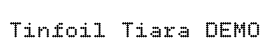 Tinfoil Tiara DEMO