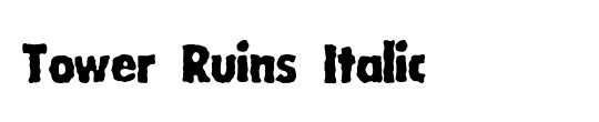Tower Ruins Italic