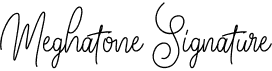 Meghatone Signature