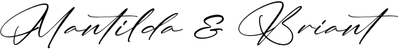 Mantilda &amp; Briant